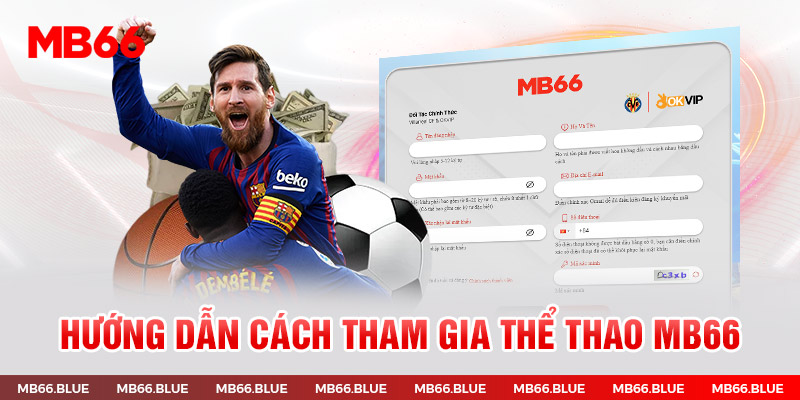 Cách tham gia thể thao MB66 đơn giản 